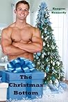 The Christmas Bottom by Keegan Kennedy