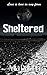 Sheltered
