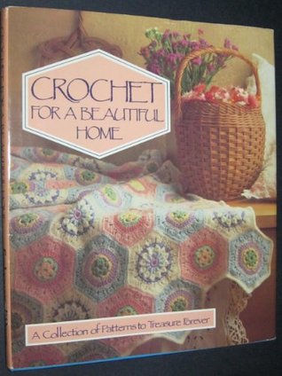 Crochet for a Beautiful Home (Hardcover)