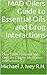 MAD Oilers Guide to Essential Oils and Drug Interactions: Over 700 Prescription and Over the Counter Medication Interactions