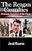 The Reagan Casualties: Overseas Atrocities of the Great Communicator