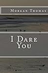 I Dare You I Dare You