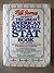 The Great American Baseball Stat Book by Bill James The Great American Baseball Stat Book by Bill James