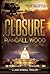 Closure (Jack Randall, #1)