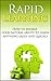 Rapid Learning: How to engage your natural ability to learn anything easily and quickly (Study guide, Study skills, Memory improvement, Speed Reading Book 1)