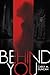 Behind You by Carly M. Duncan Behind You by Carly M. Duncan