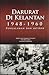 Darurat Di Kelantan 1948-1960: Pengalaman Dan Iktibar
