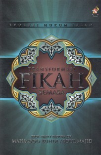 Transformasi Fikah Semasa: Evolusi Hukum Islam