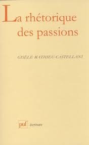 La Rhétorique des passions (Paperback)