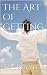 The Art of Getting