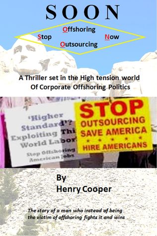 SOON: Stop Offshoring Outsourcing Now