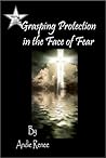 Grasping Protection in the Face of Fear