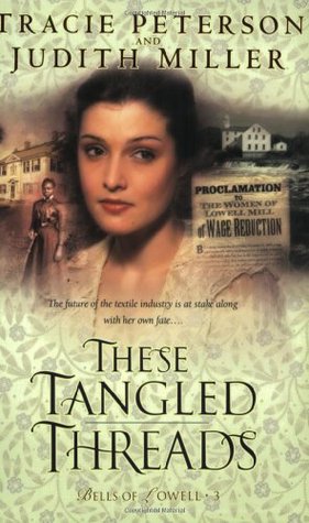 These Tangled Threads (Bells of Lowell, #3)
