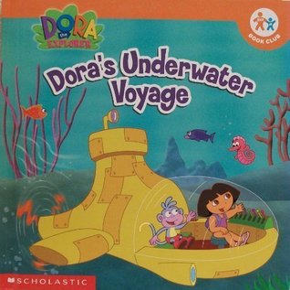 Dora's Underwater Voyage (Dora the Explorer)