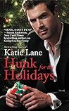Hunk for the Holidays by Katie Lane