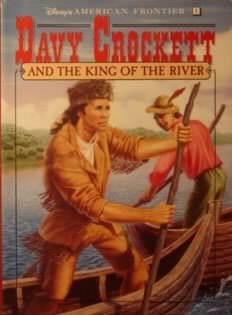 Davy Crockett and the King of the River (Disney's American Frontier, #1)