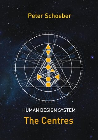 Human Design System - The Centres (Kindle Edition)