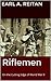 Riflemen: On the Cutting Ed...
