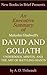 An Executive Summary of Malcolm Gladwell's 'David and Goliath: Underdogs, Misfits, and the Art of Battling Giants'