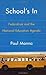 School's In: Federalism and the National Education Agenda (American Governance and Public Policy series)