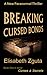 Breaking Cursed Bonds (Curses & Secrets Book One)