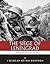 The Greatest Battles in History: The Siege of Leningrad