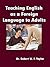 Teaching English as a Forei...