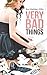 Very Bad Things (Briarcrest Academy, #1)