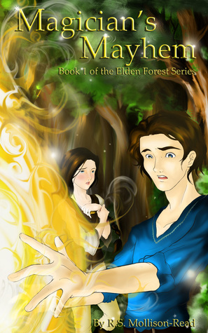 Magician S Mayhem Elden Forest Series 1 By R S Mollison Read