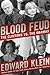 Blood Feud by Edward Klein