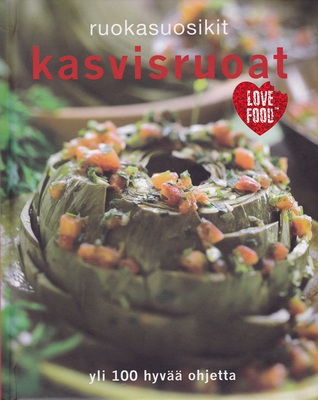 Ruokasuosikit: Kasvisruoat (Love Food)