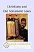 Christians and Old Testament Laws