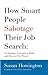 How Smart People Sabatoge Their Job Search