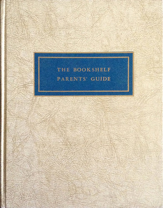 The Parents' Guide of the Bookshelf for Boys and Girls