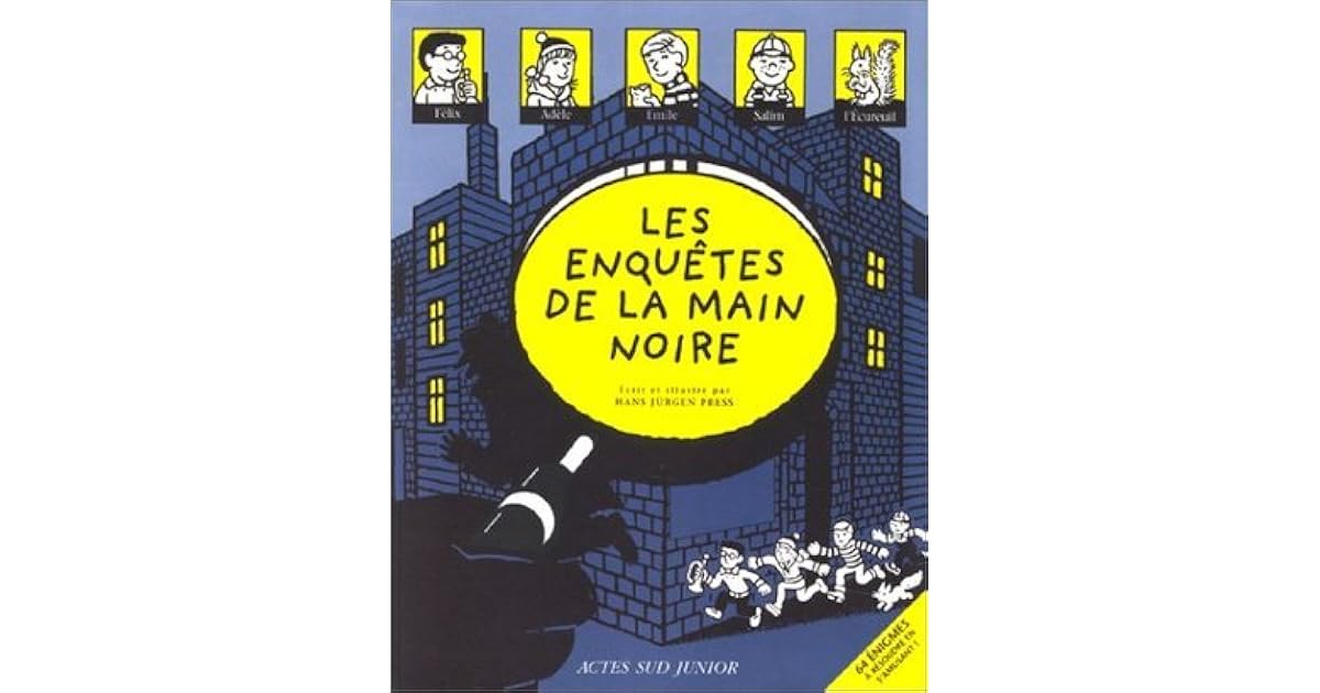 Les Enquêtes De La Main Noire by Hans Jürgen Press