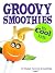 Children's Book: Groovy Smo...