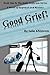 Good Grief! (The Kelly Anderson Series Book 1)