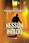 Nessun indizio by Paul Grossman