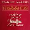 His and Hers: The Fantasy World of the Neiman-Marcus Catalogue