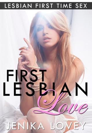 First Lesbian Love: Lesbian First Time Sex (ebook)