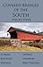 Covered Bridges of the South