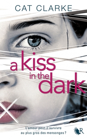 A Kiss In The Dark By Cat Clarke