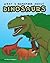What I Remember About Dinos...