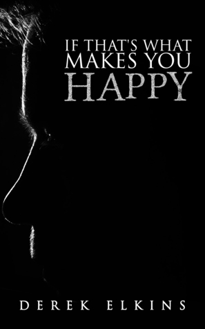 If That's What Makes You Happy