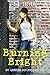 Burning Bright (Ivy Granger...