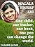 Malala Yousafzai: One Child, One Teacher, One Book, One Pen Can Change The World.