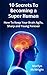 Youthful Brain, Happy Brain: Everything You Need To Know To Keep Your Brain Agile, Sharp and Young Forever