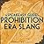 Boardwalk Empire Free Bonus Material: The Speakeasy Guide to Prohibition Era Slang