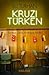 Kruzitürken (Kommissar Pascha, #3)