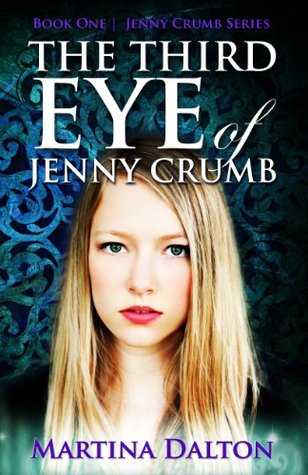 The Third Eye of Jenny Crumb (Jenny Crumb, #1)